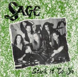 Sage (USA-2) : Stick It to Ya